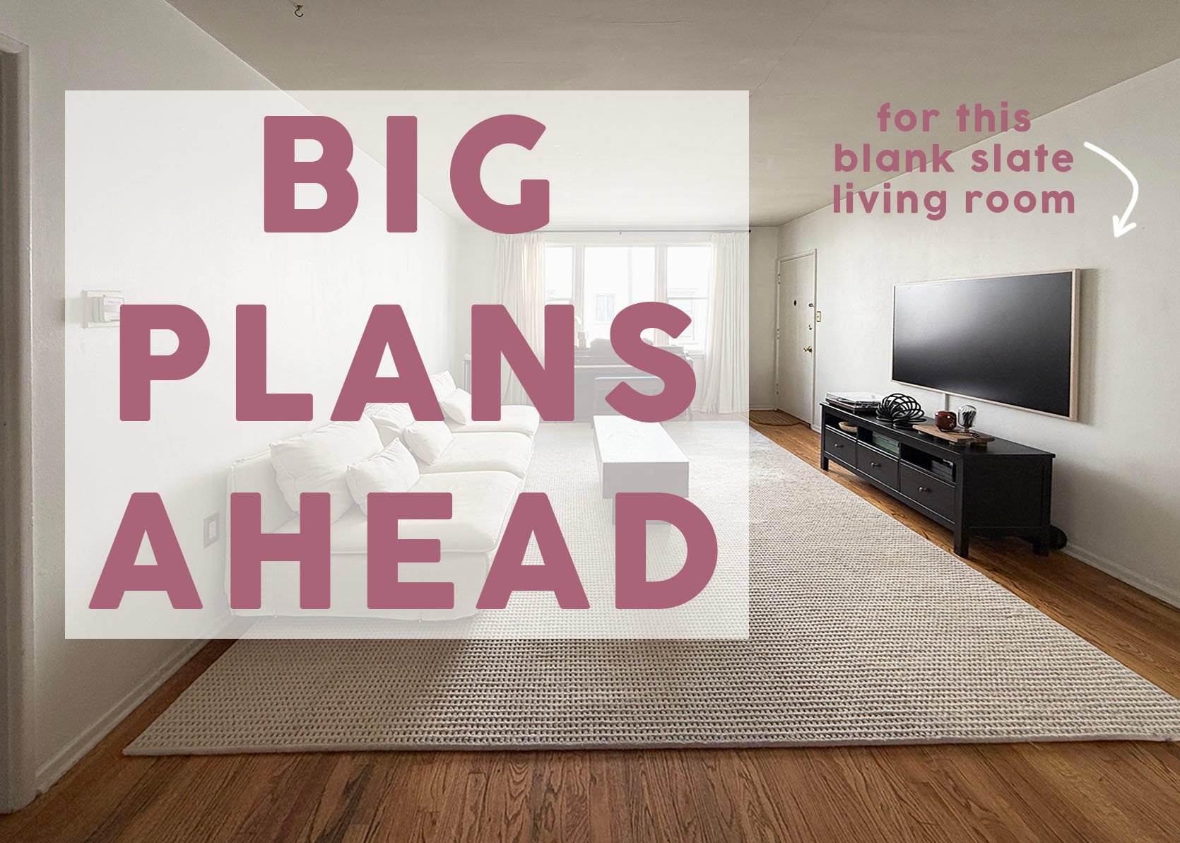 A One Month Living Room Makeover – Here’s The Design Plan + A BIG Media Center DIY